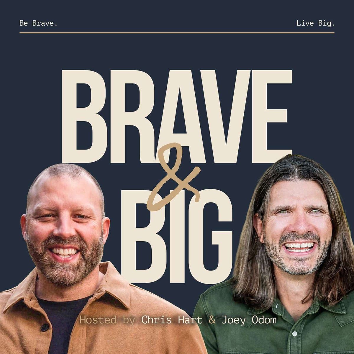 Brave & Big podcast artwork